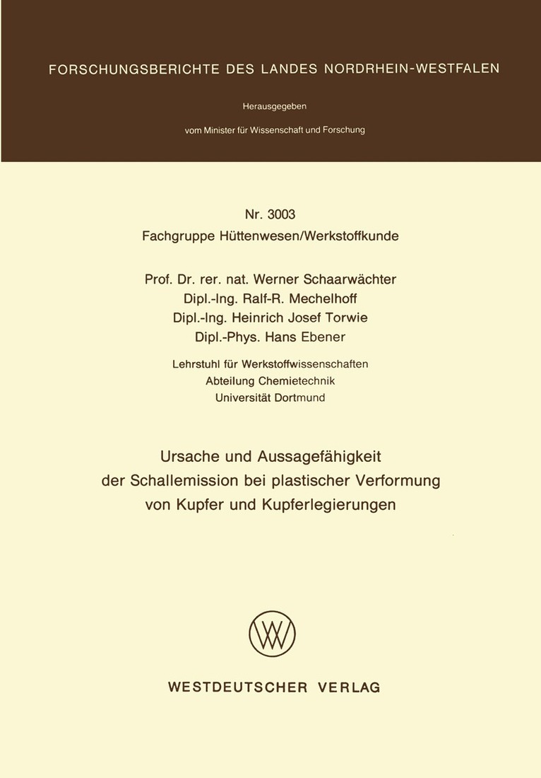 Werner Schaarwächter - Ursache und Aussagefähigkeit der Schallemission bei plastischer Verformung von Kupfer und Kupferlegierungen, Häftad