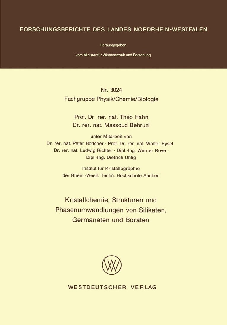 Theo Hahn - Kristallchemie, Strukturen und Phasenumwandlungen von Silikaten, Germanaten und Boraten, Häftad