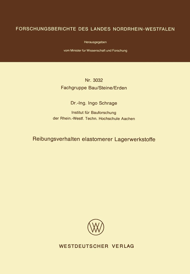 Ingo Schrage - Reibungsverhalten elastomerer Lagerwerkstoffe, Häftad