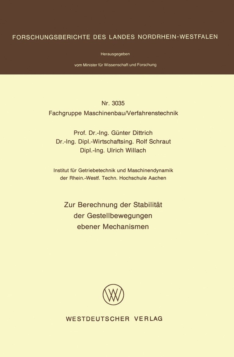 Günter Dittrich - Zur Berechnung der Stabilität der Gestellbewegungen ebener Mechanismen, Häftad
