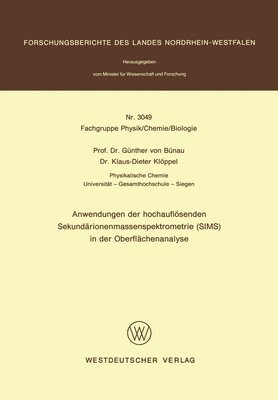 Günther~ Von Bünau - Anwendungen der hochauflösenden Sekundärionenmassenspektrometrie (SIMS) in der Oberflächenanalyse, Häftad