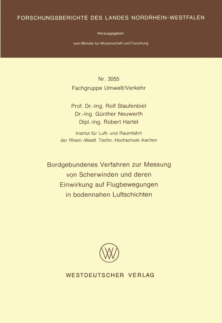 Rolf Staufenbiel - Bordgebundenes Verfahren zur Messung von Scherwinden und deren Einwirkung auf Flugbewegungen in bodennahen Luftschichten, Häftad