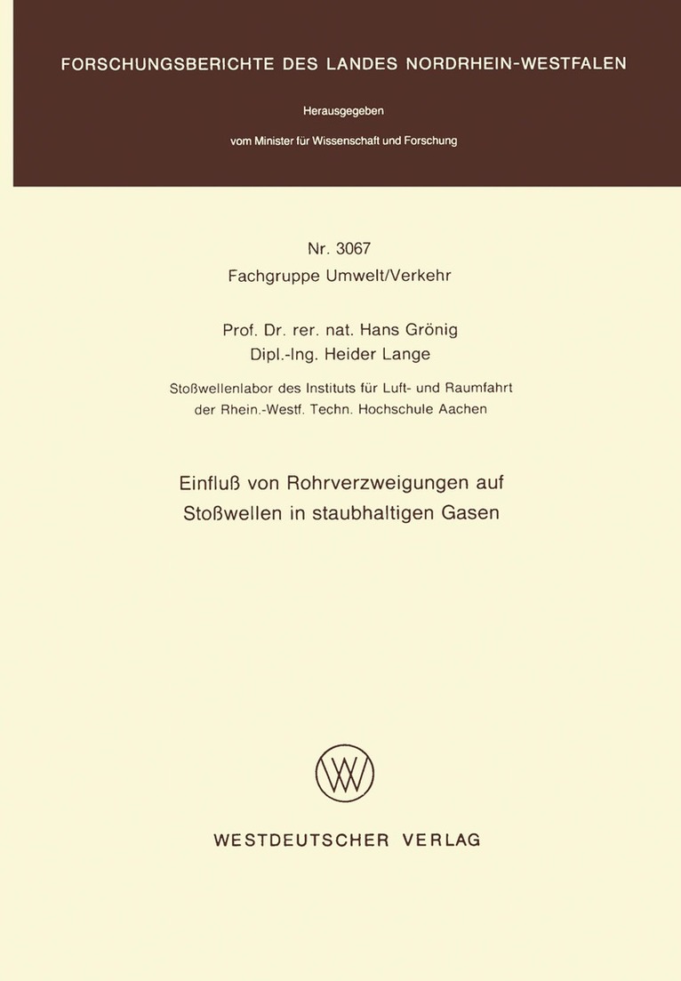 Hans Grönig - Einfluß von Rohrverzweigungen auf Stoßwellen in staubhaltigen Gasen, Häftad