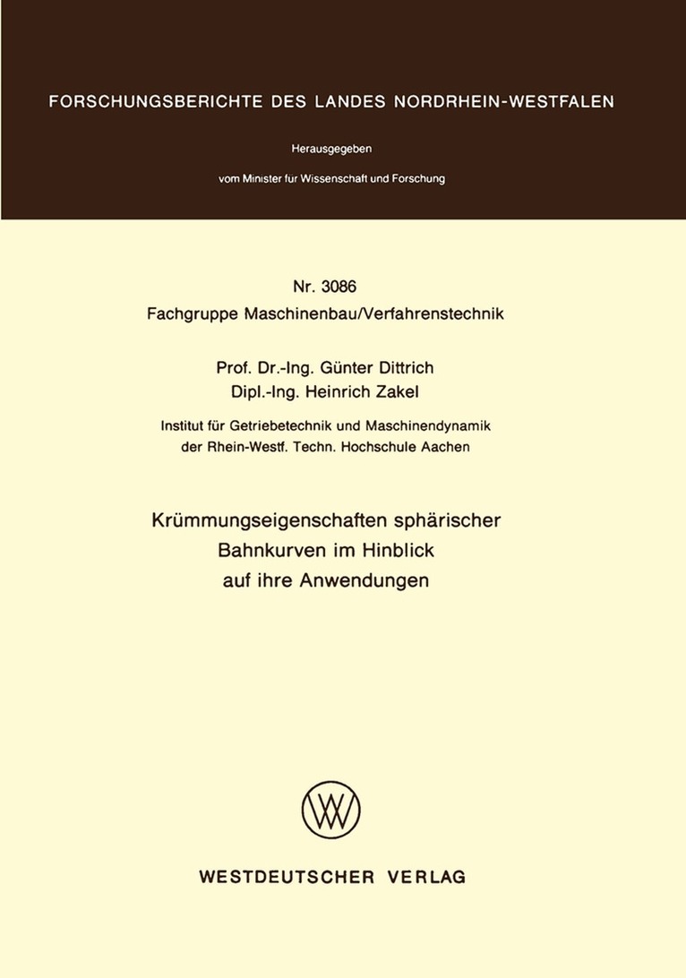 Günter Dittrich - Krümmungseigenschaften sphärischer Bahnkurven im Hinblick auf ihre Anwendungen, Häftad