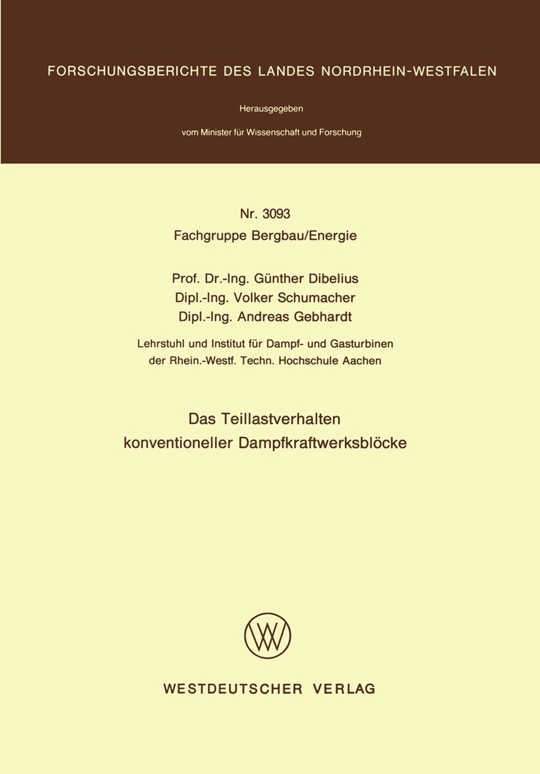 Günther Dibelius - Das Teillastverhalten konventioneller Dampfkraftwerksblöcke, Häftad