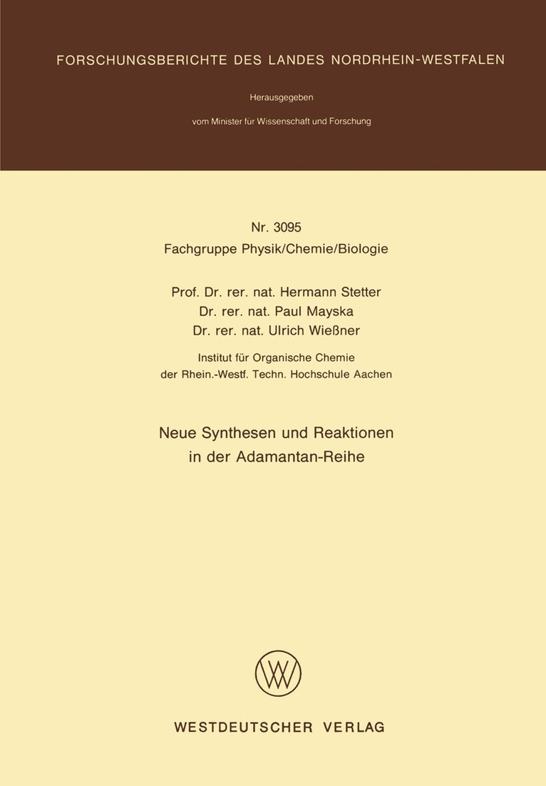 Hermann Stetter - Neue Synthesen und Reaktionen in der Adamantan-Reihe, Häftad