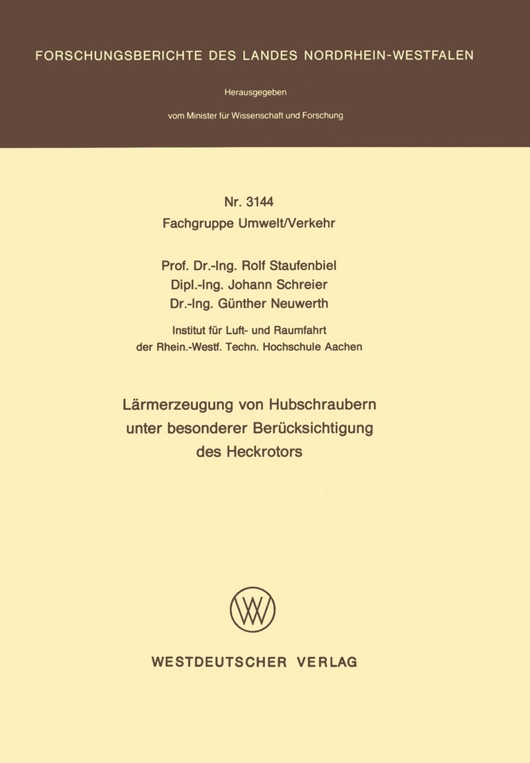 Rolf Staufenbiel - Lärmerzeugung von Hubschraubern unter besonderer Berücksichtigung des Heckrotors, Häftad