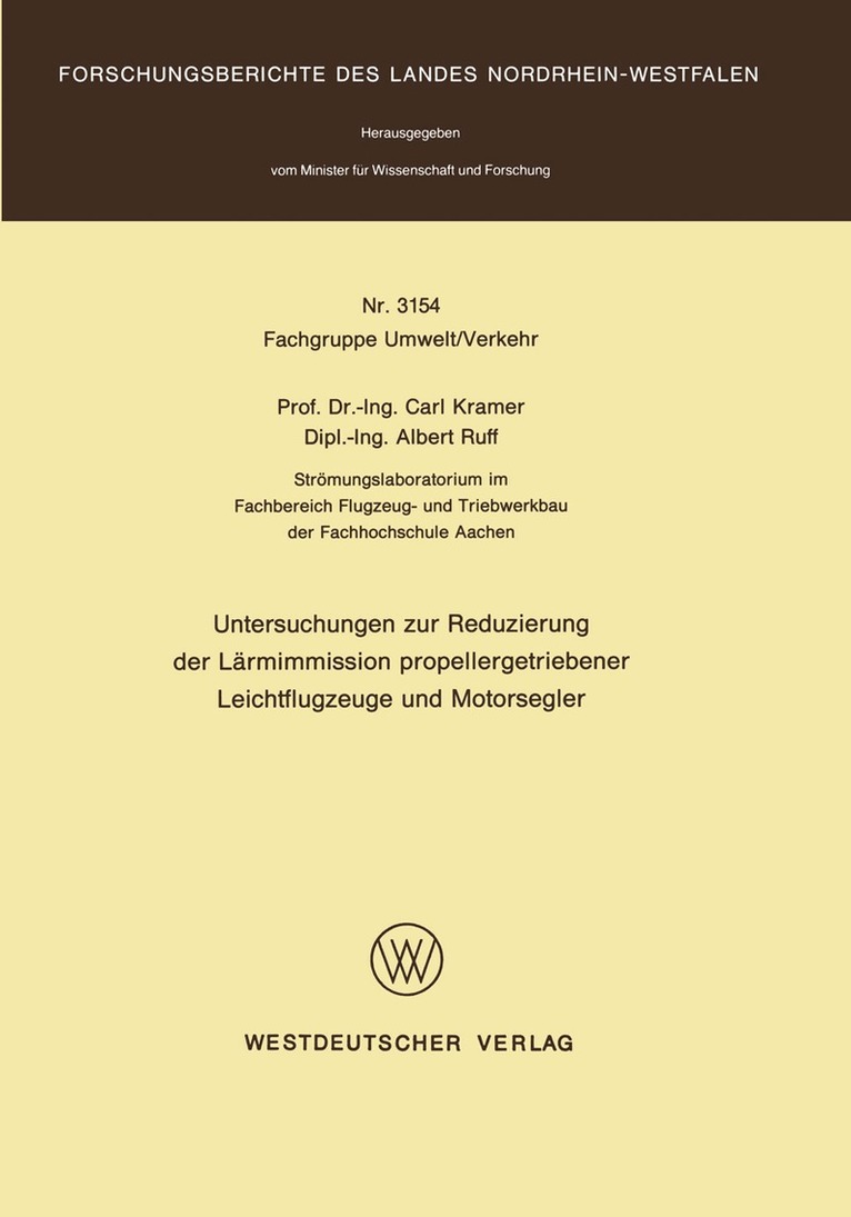 Carl Kramer - Untersuchungen zur Reduzierung der Lärmimmission propellergetriebener Leichtflugzeuge und Motorsegler, Häftad
