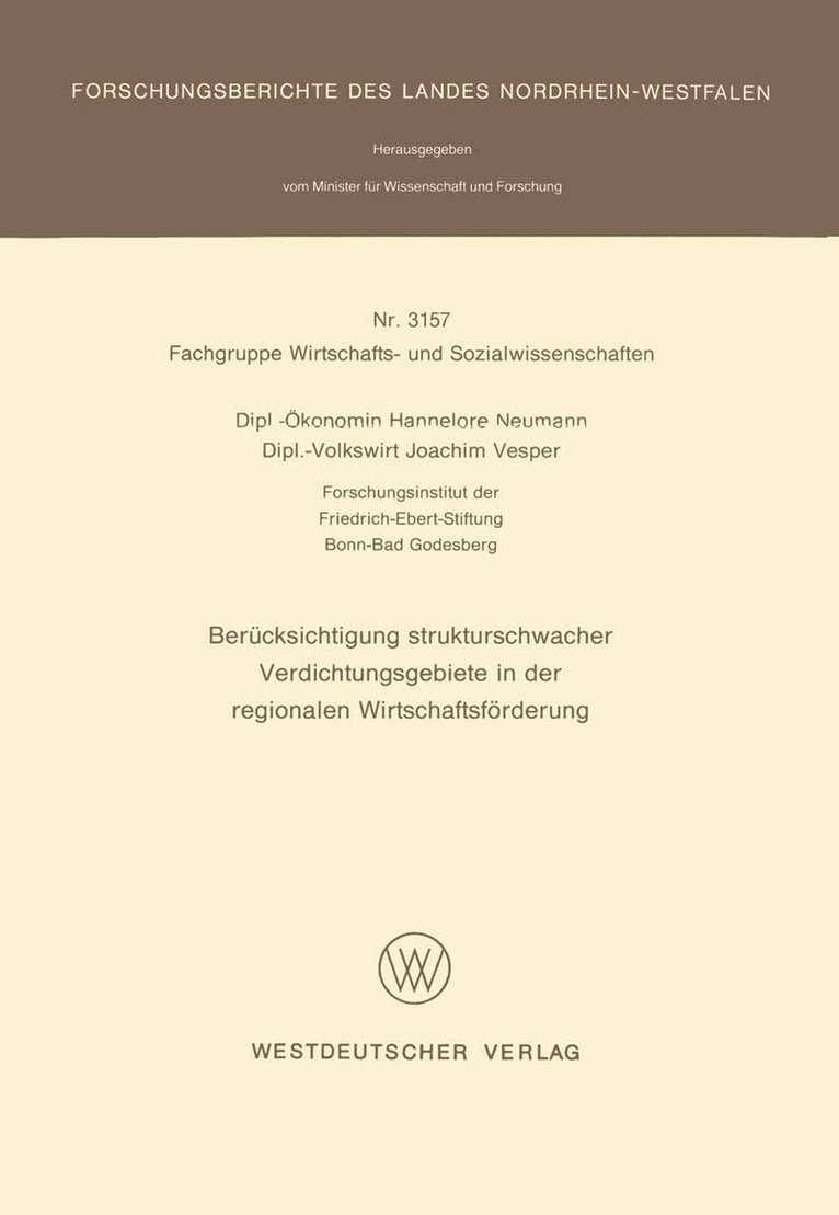 Hannelore Neumann - Berücksichtigung strukturschwacher Verdichtungsgebiete in der regionalen Wirtschaftsförderung, Häftad