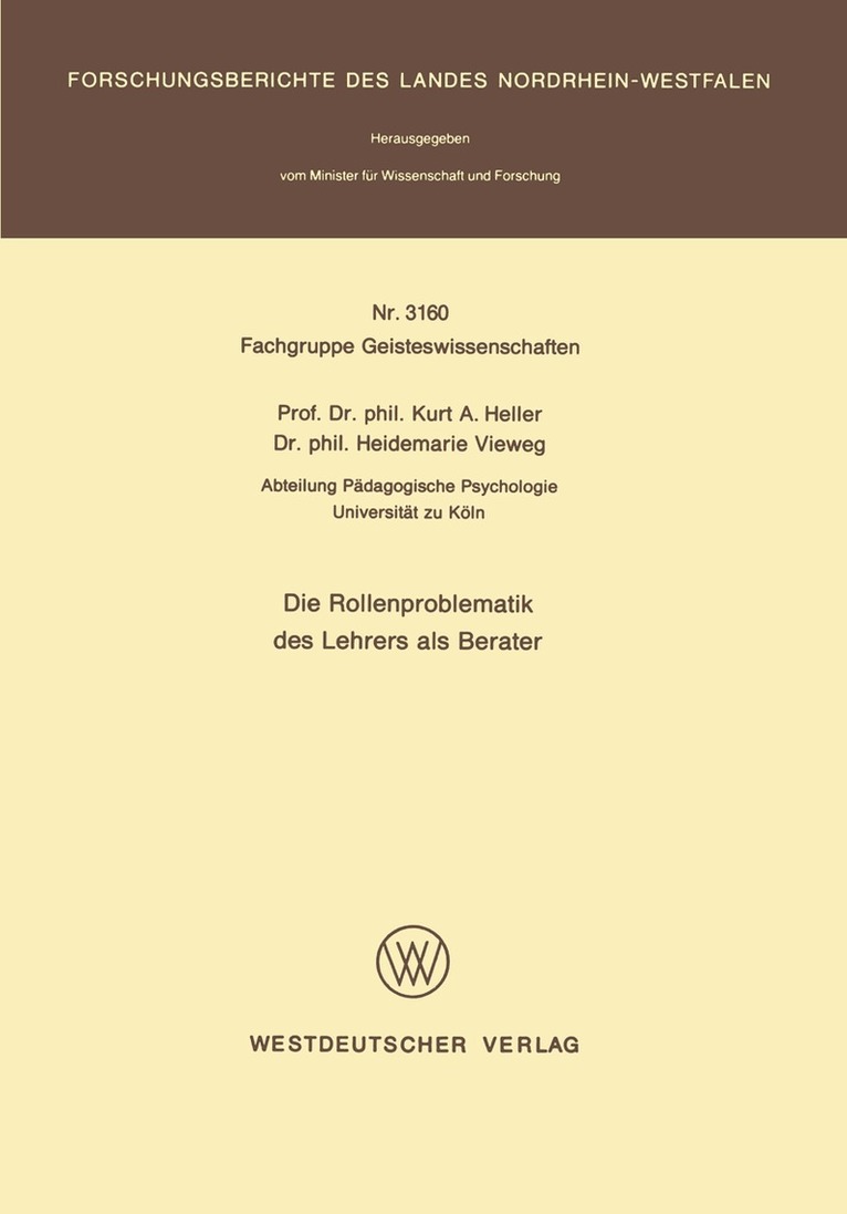 Kurt A. Heller - Die Rollenproblematik des Lehrers als Berater, Häftad