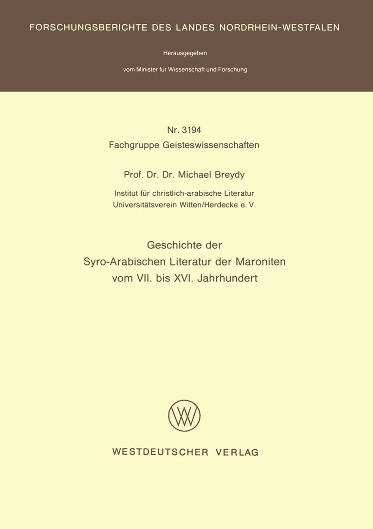 Michael Breydy - Geschichte der Syro-Arabischen Literatur der Maroniten vom VII. bis XVI. Jahrhundert, Häftad