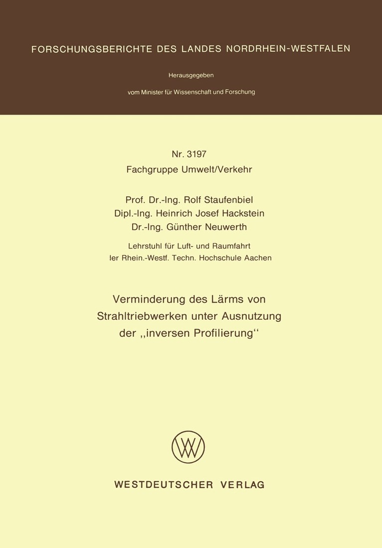 Rolf Staufenbiel - Verminderung des Lärms von Strahltriebwerken unter Ausnutzung der ‘inversen Profilierung’, Häftad
