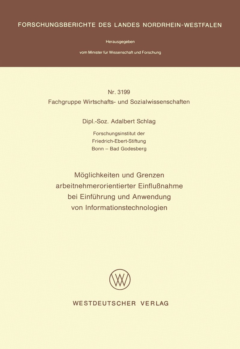 Adalbert Schlag - Möglichkeiten und Grenzen arbeitnehmerorientierter Einflußnahme bei Einführung und Anwendung von Informationstechnologien, Häftad