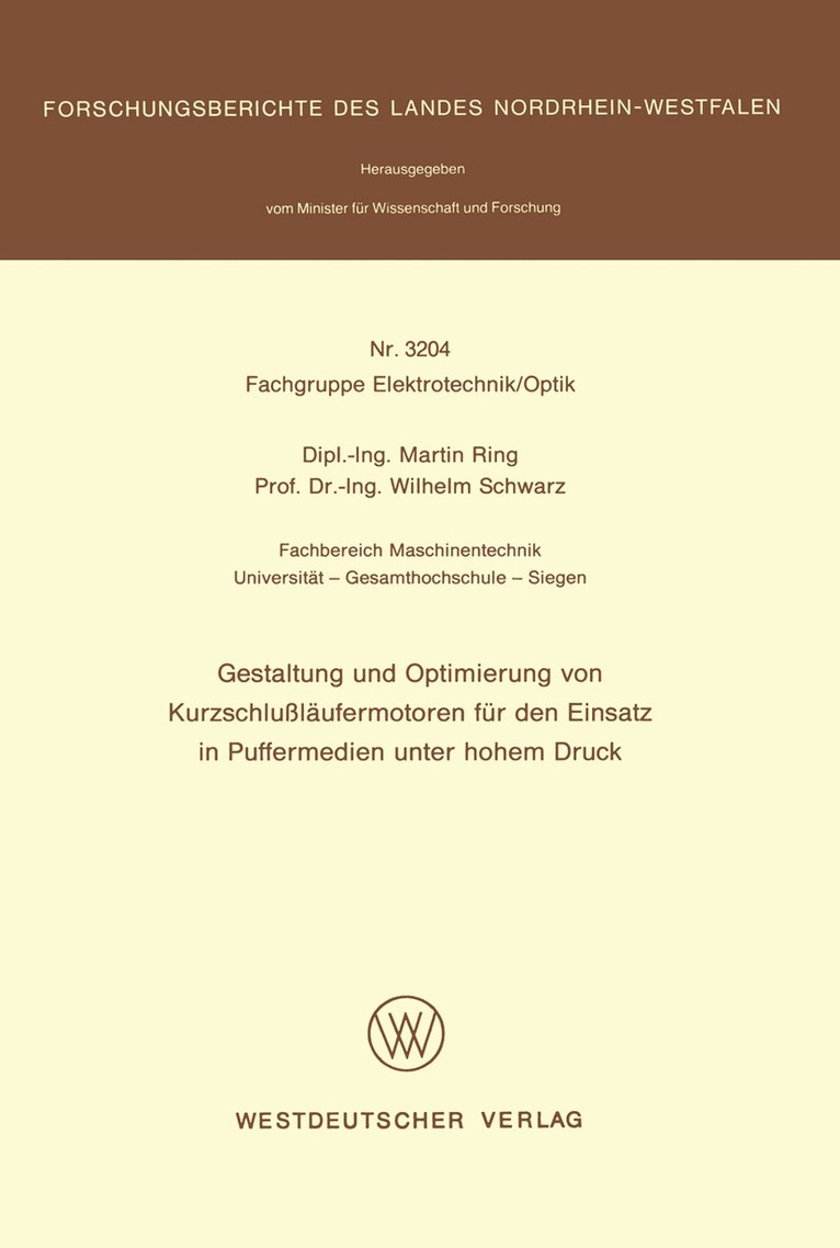 Martin Ring - Gestaltung und Optimierung von Kurzschlußläufermotoren für den Einsatz in Puffermedien unter hohem Druck, Häftad
