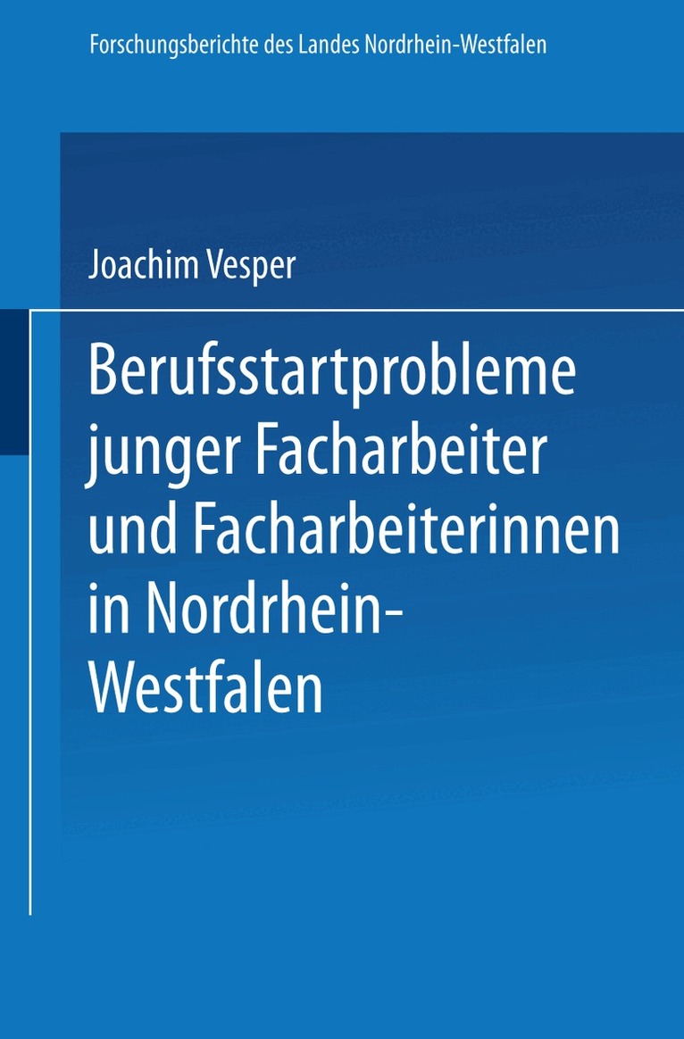 Joachim Vesper - Berufsstartprobleme junger Facharbeiter und Facharbeiterinnen in Nordrhein-Westfalen, Häftad