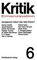 Emanzipation  Ideologischer Fetisch oder reale Chance?