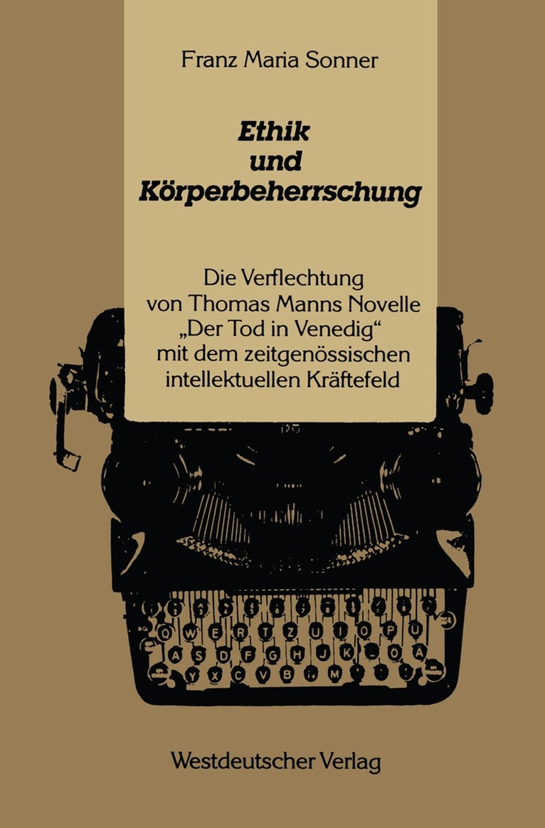 Franz-Maria Sonner - Ethik und Körperbeherrschung, Häftad