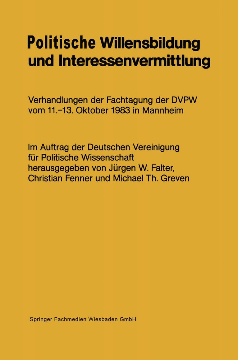 Jürgen W. Falter, Christian Fenner, Micheal Th. Greven - Politische Willensbildung und Interessenvermittlung, Häftad