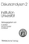 Diskursanalysen 2: Institution Universitt