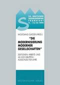25. Deutscher Soziologentag 1990. Die Modernisierung moderner Gesellschaften