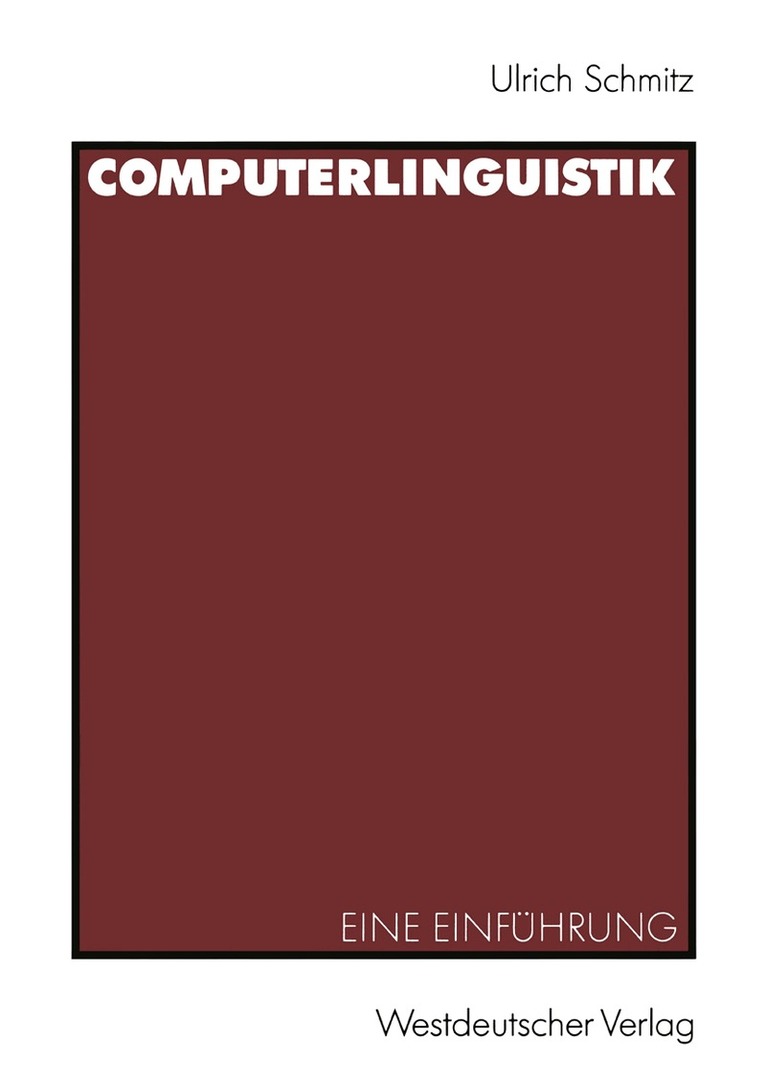 Ulrich Schmitz - Computerlinguistik, Häftad