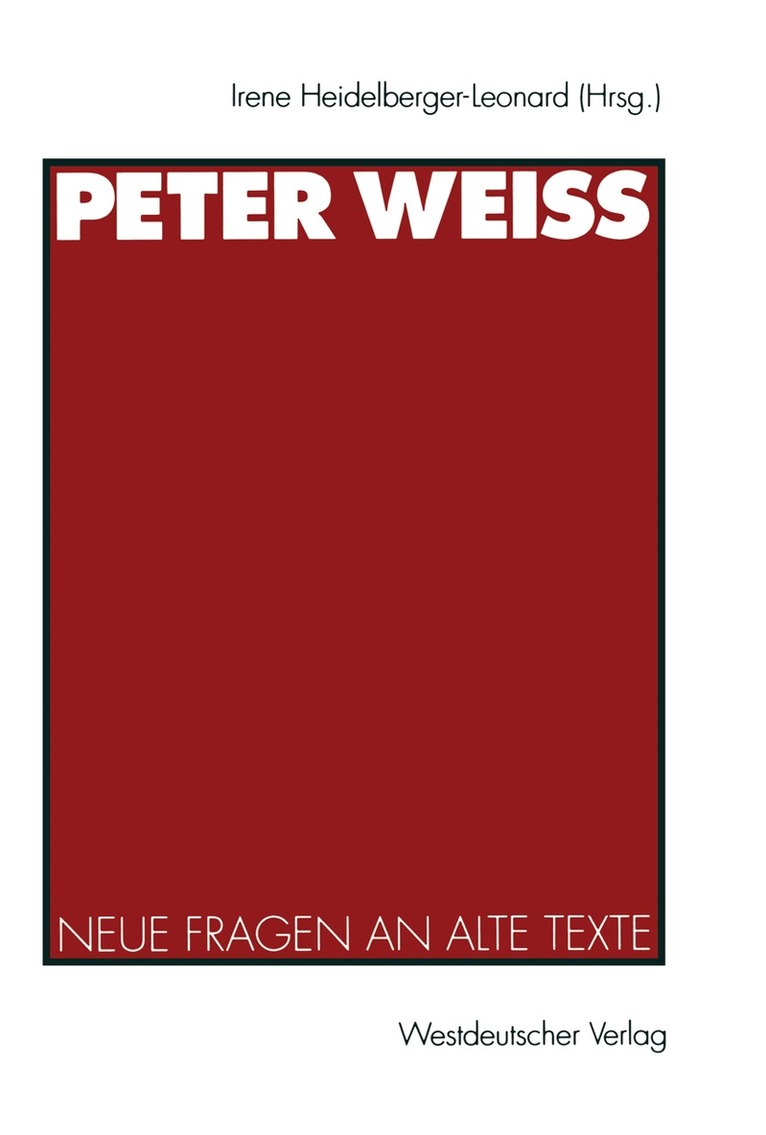 Irene Heidelberger-Leonard - Peter Weiss, Häftad