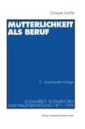 M�tterlichkeit als Beruf