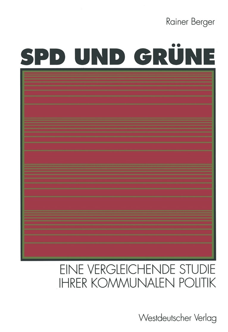 Rainer Berger - SPD und Grüne, Häftad