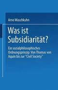 Was ist Subsidiaritat?