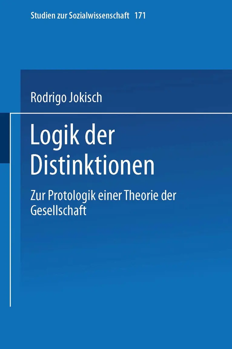 Rodrigo Jokisch - Logik der Distinktionen, Häftad. Tillgänglighet: Lägg i varukorg