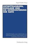 Ostmitteleuropa, Ruland und die Osterweiterung der NATO