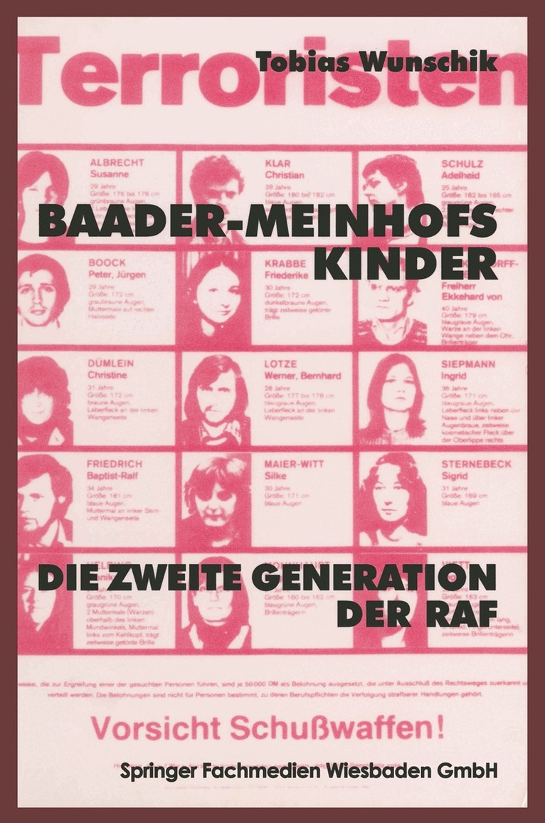 Tobias Wunschik - Baader-Meinhofs Kinder, Häftad