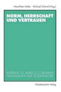 Norm, Herrschaft und Vertrauen