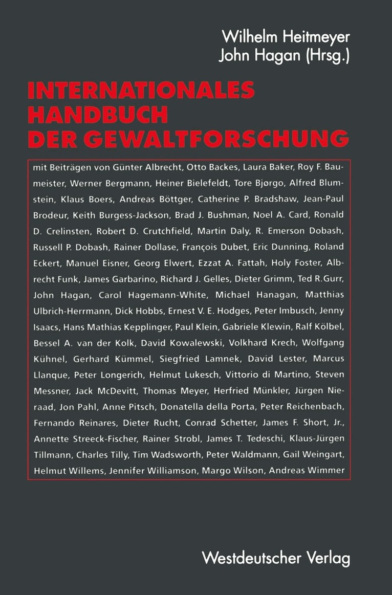 Wilhelm Heitmeyer, John Hagan - Internationales Handbuch der Gewaltforschung, Inbunden