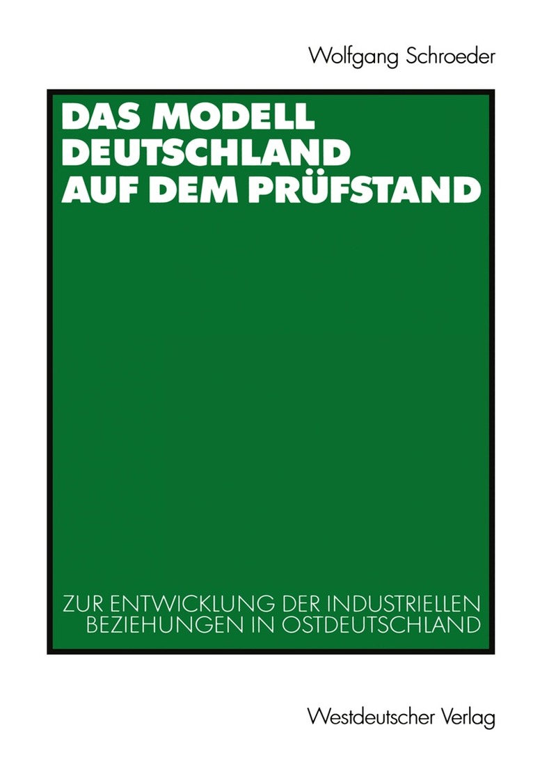 Wolfgang Schroeder - Das Modell Deutschland auf dem Prüfstand, Häftad