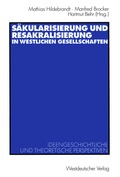 Sakul�risierung und Resakralisierung in westlichen Gesellschaften