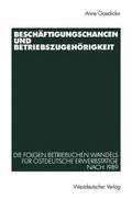 Beschftigungschancen und Betriebszugehrigkeit