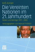 Die Vereinten Nationen im 21. Jahrhundert