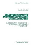 Selbstbestimmung in multikulturellen Gesellschaften