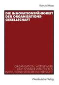 Die Innovationsfhigkeit der Organisationsgesellschaft