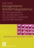 Disorganisierter Wohlfahrtskapitalismus