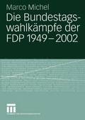 Die Bundestagswahlkmpfe der FDP 1949  2002