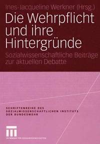 Die Wehrpflicht und ihre Hintergrnde