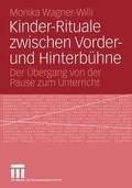 Kinder-Rituale zwischen Vorder- und Hinterbhne