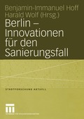 Berlin - Innovationen f�r den Sanierungsfall