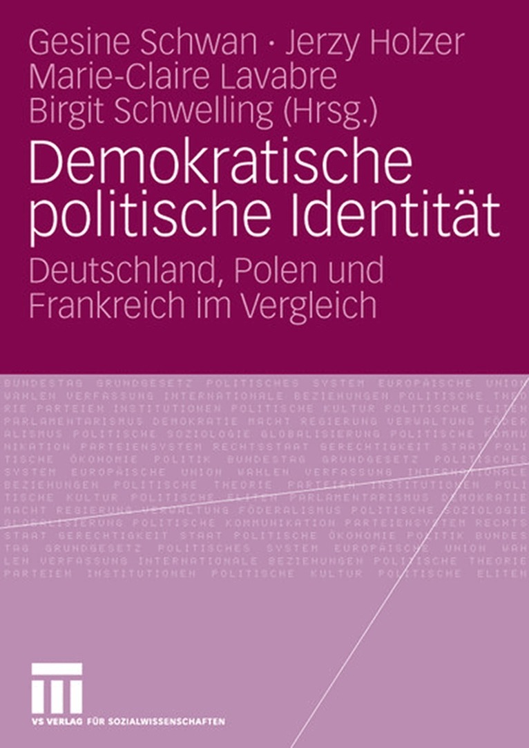 Gesine Schwan, Jerzy Holzer, Marie-Claire Lavabre, Birgit Schwelling - Demokratische politische Identität, Häftad