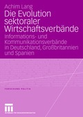 Die Evolution sektoraler Wirtschaftsverb�nde