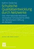 Schulische Qualit�tsentwicklung durch Netzwerke