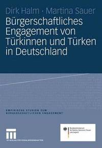 Brgerschaftliches Engagement von Trkinnen und Trken in Deutschland