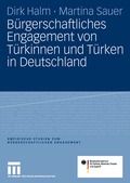 B�rgerschaftliches Engagement von T�rkinnen und T�rken in Deutschland